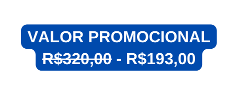 VALOR PROMOCIONAL R 320 00 R 193 00